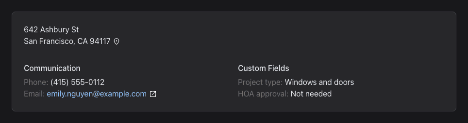A customer page showing the custom fields Project type and HOA approval next to the phone and email.