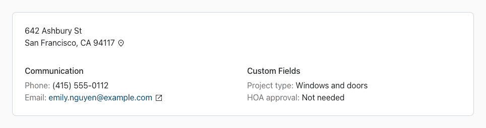A customer page showing the custom fields Project type and HOA approval next to the phone and email.